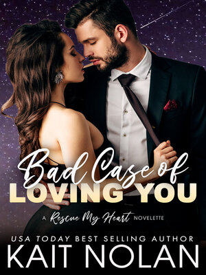 cover image of Bad Case of Loving You